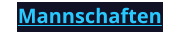 Mannschaften