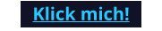 Klick mich!